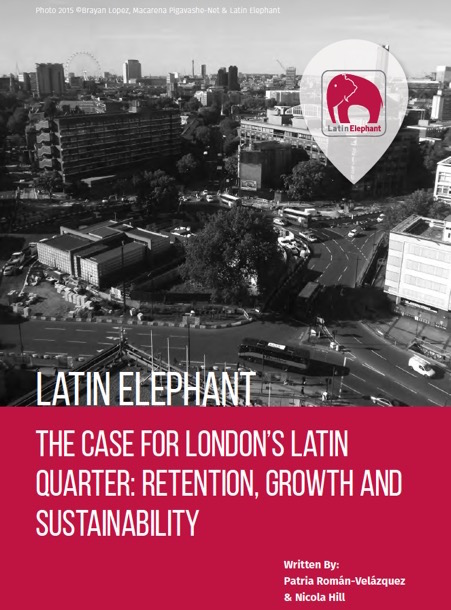 The case for London’s Latin Quarter: Retention, Growth, Sustainability