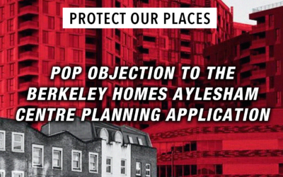 POP Objection to Berkeley Homes Aylesham Centre Redevelopment